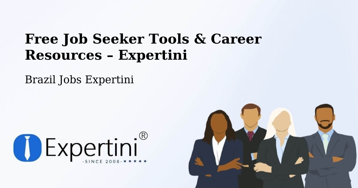 Free Job Seeker Tools & Career Resources – Itararé - Itararé, Brazil Jobs Expertini