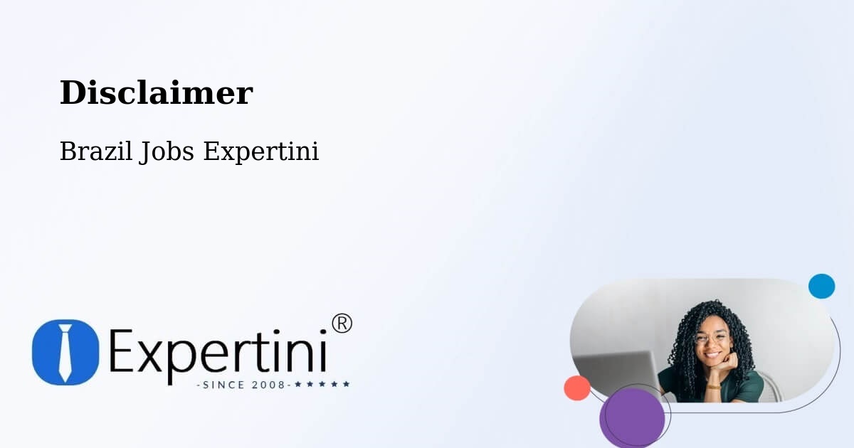 Disclaimer – Itararé - Brazil Jobs Expertini