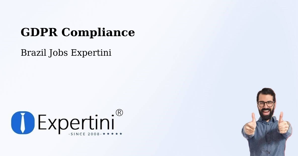 EU GDPR Compliance Statement – Itararé - Brazil Jobs Expertini