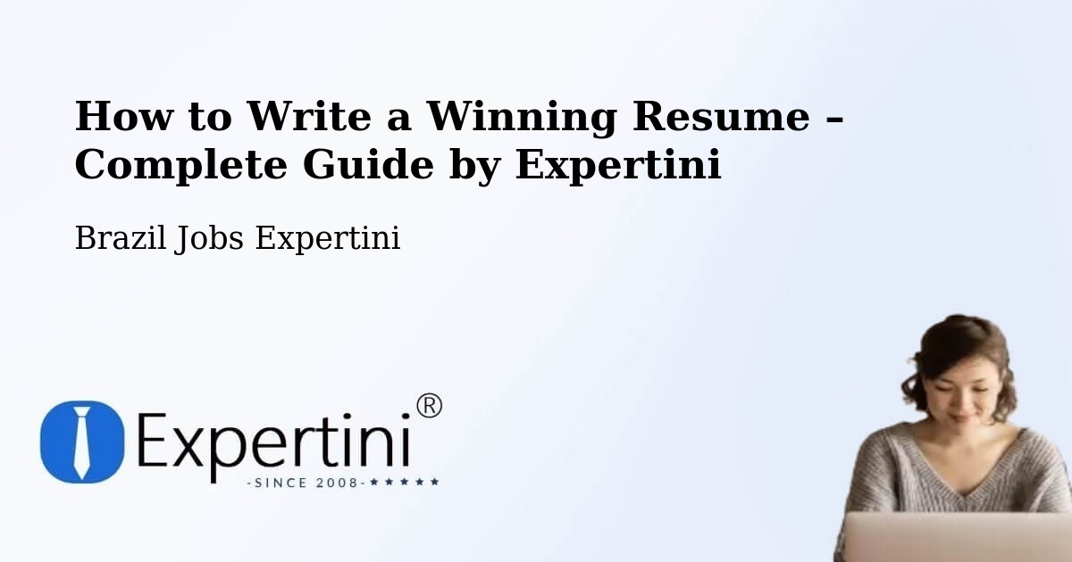 Resume Writing Guide for Job Seekers – Itararé - Itararé, Brazil Jobs Expertini