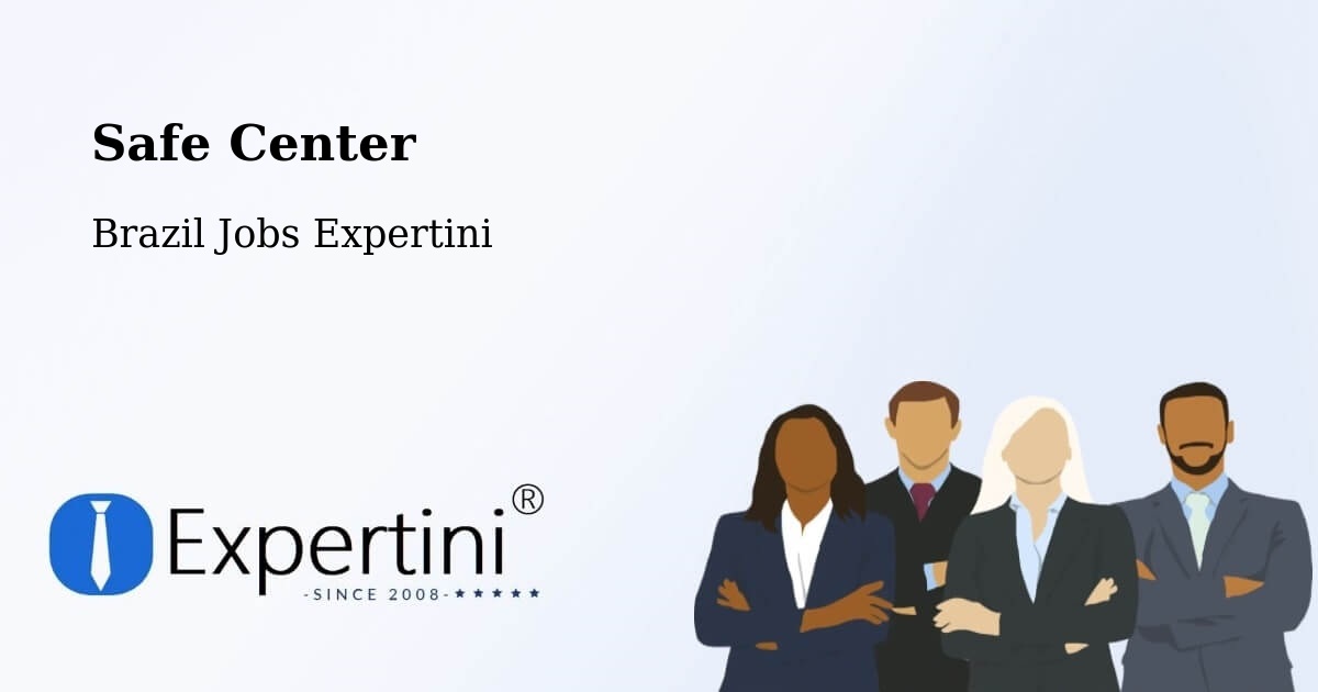Safety Center – Itararé - Brazil Jobs Expertini