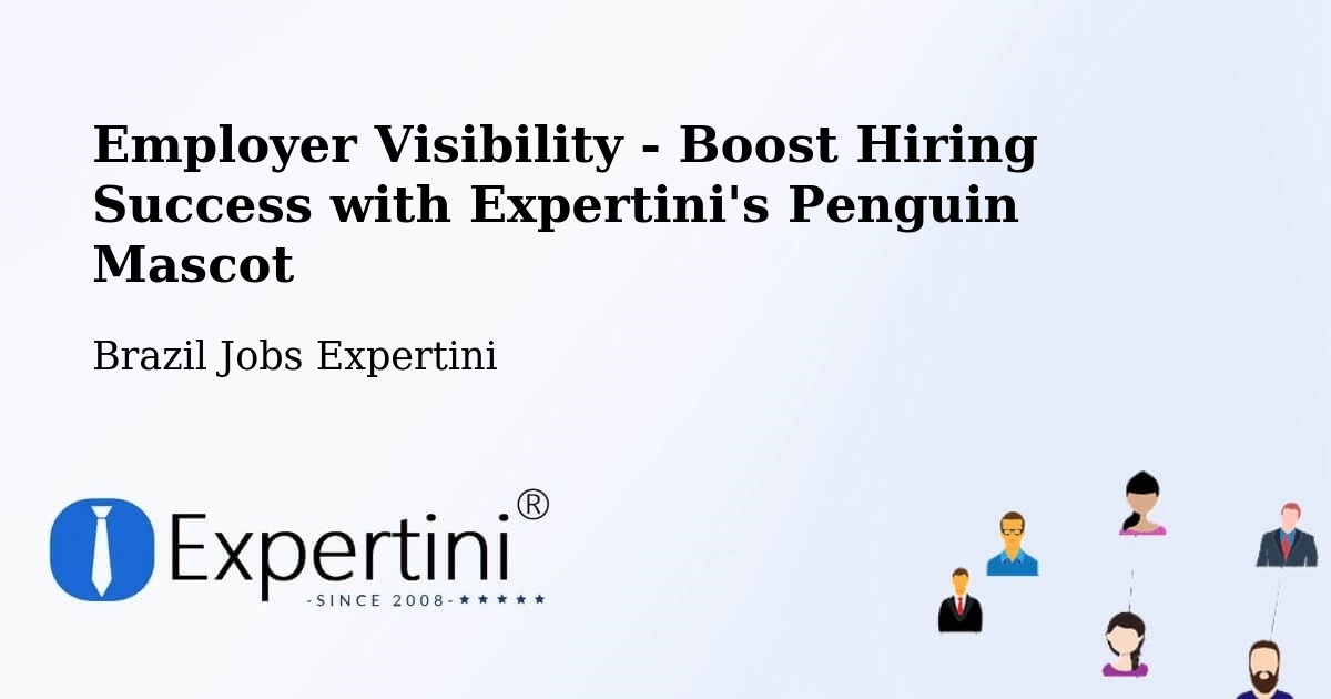 Employer Visibility Strategy – Itararé - Brazil Jobs Expertini